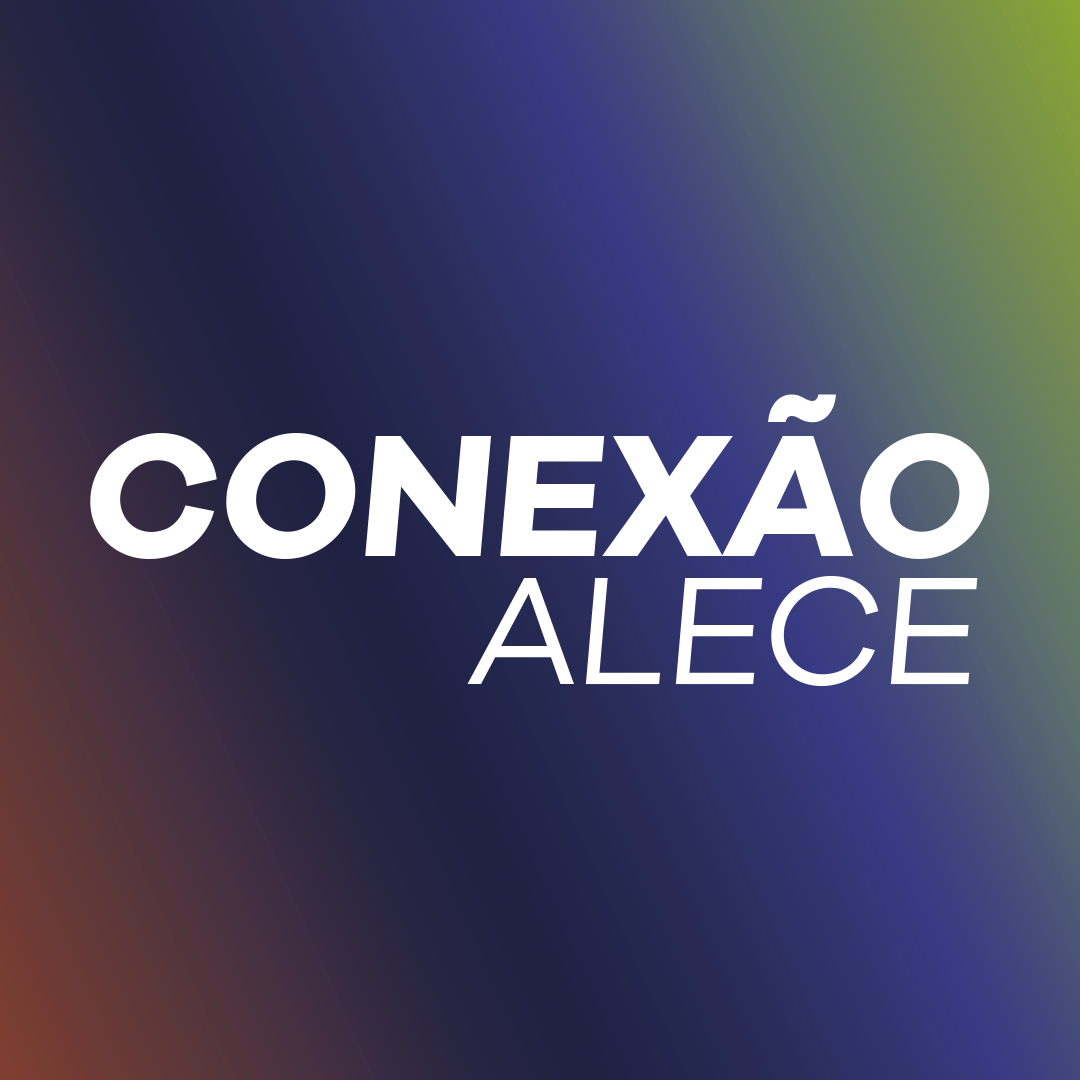 Conexão ALECE - Podcast