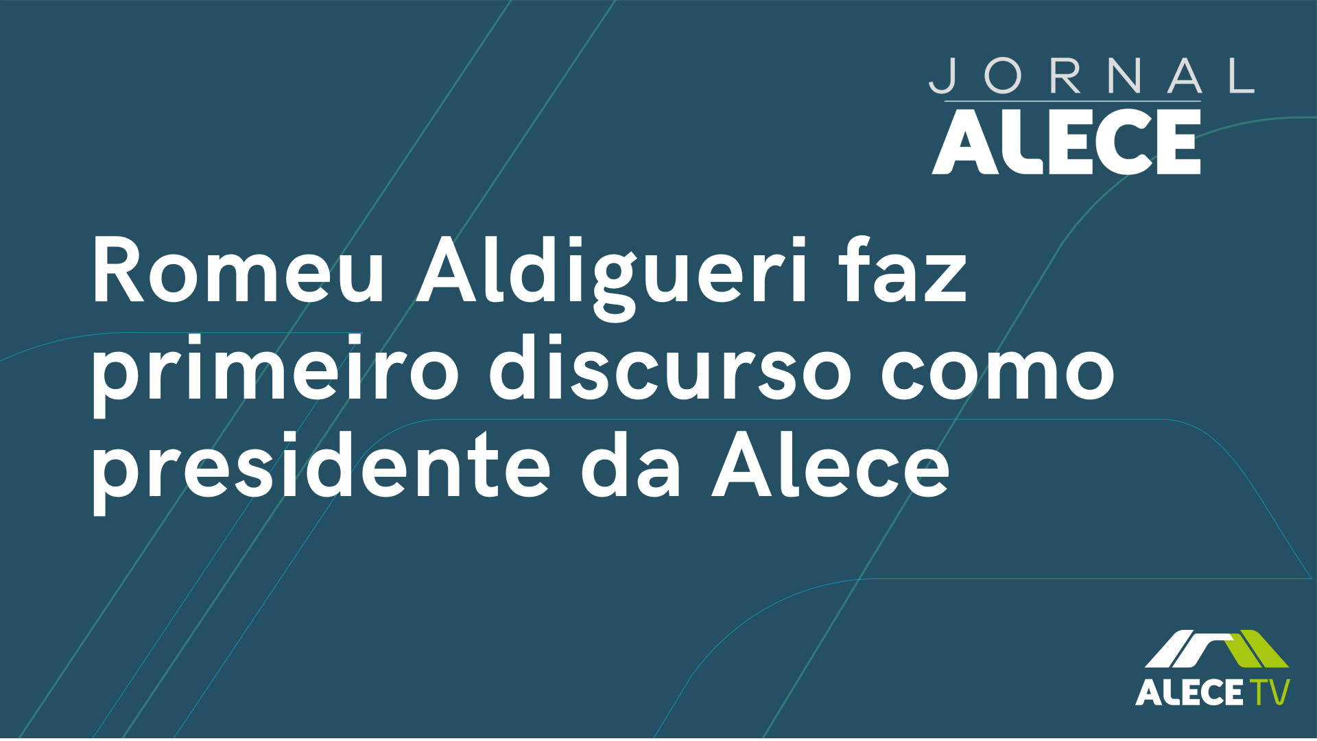 Romeu Aldigueri faz primeiro discurso como presidente da Alece