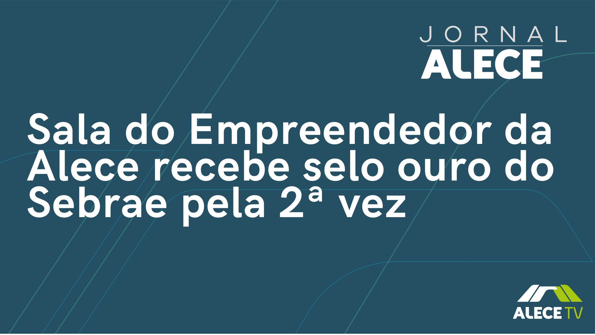 Sala do Empreendedor da Alece recebe selo ouro do Sebrae pela 2ª vez