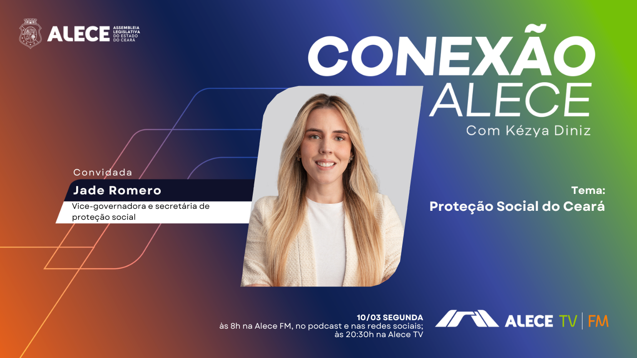 Jade Romero, Vice-governadora e Secretária de proteção social que fala sobre os desafios 2025