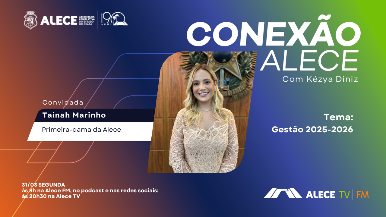 Tainah Marinho, primeira-dama da Alece | Conexão Alece