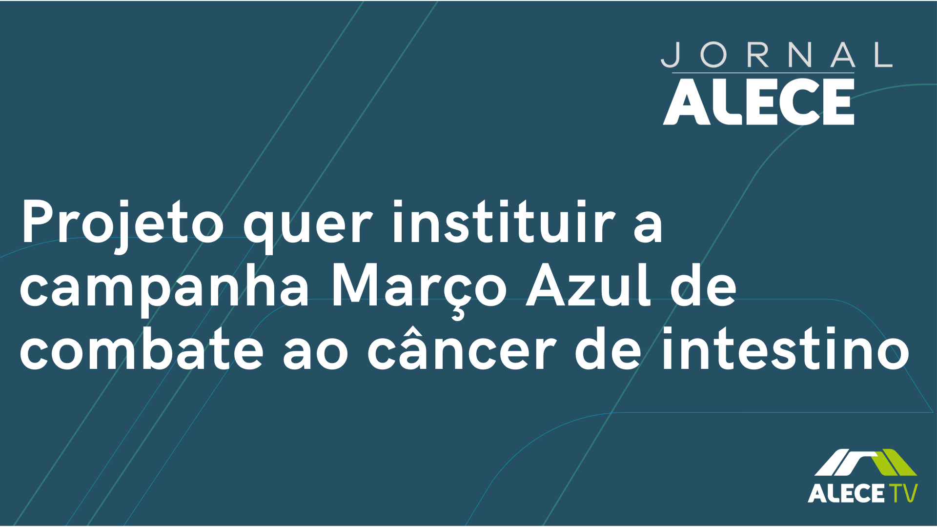 Projeto quer instituir a campanha Março Azul de combate ao câncer de intestino
