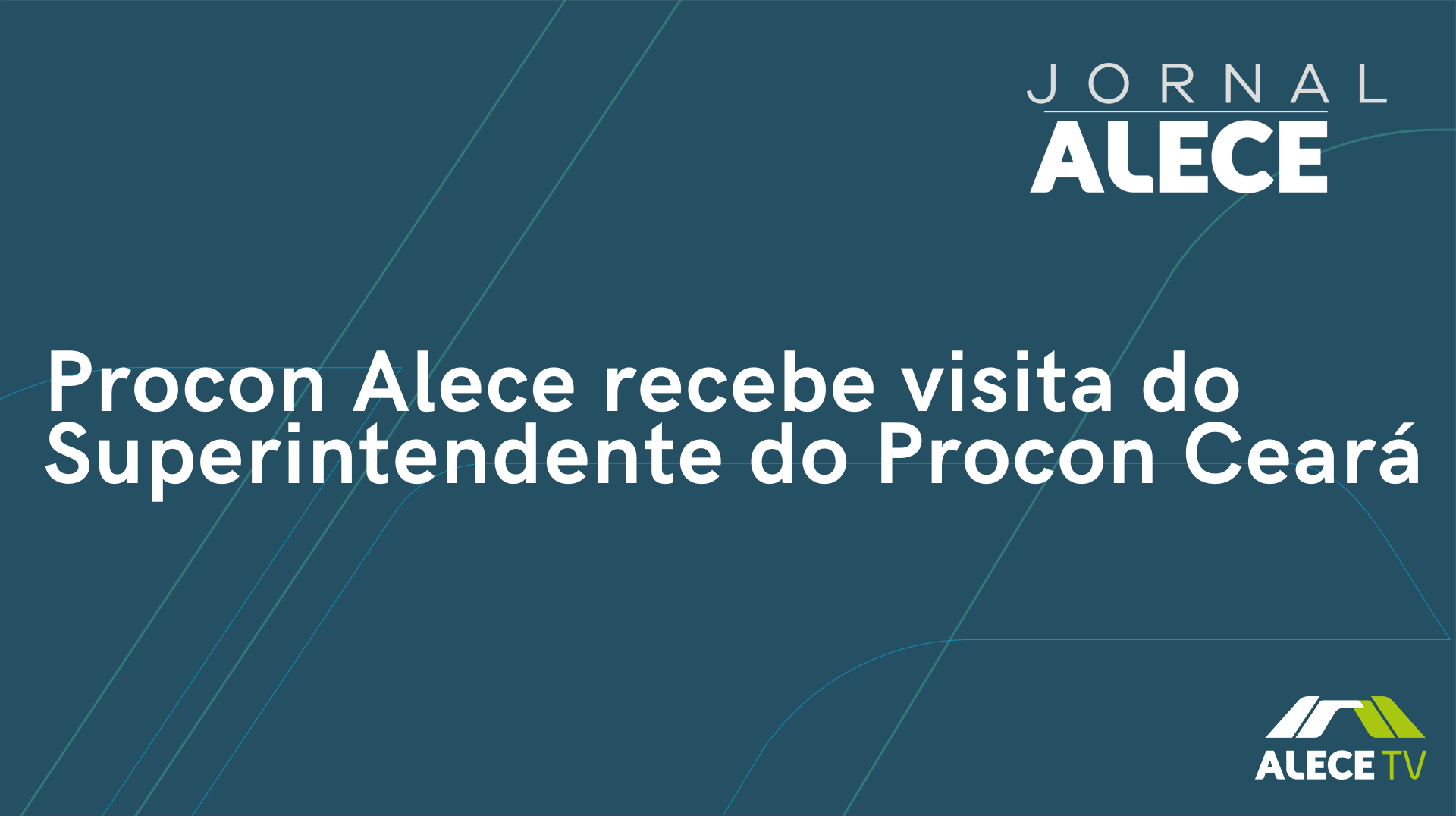 Procon Alece recebe visita do Superintendente do Procon Ceará