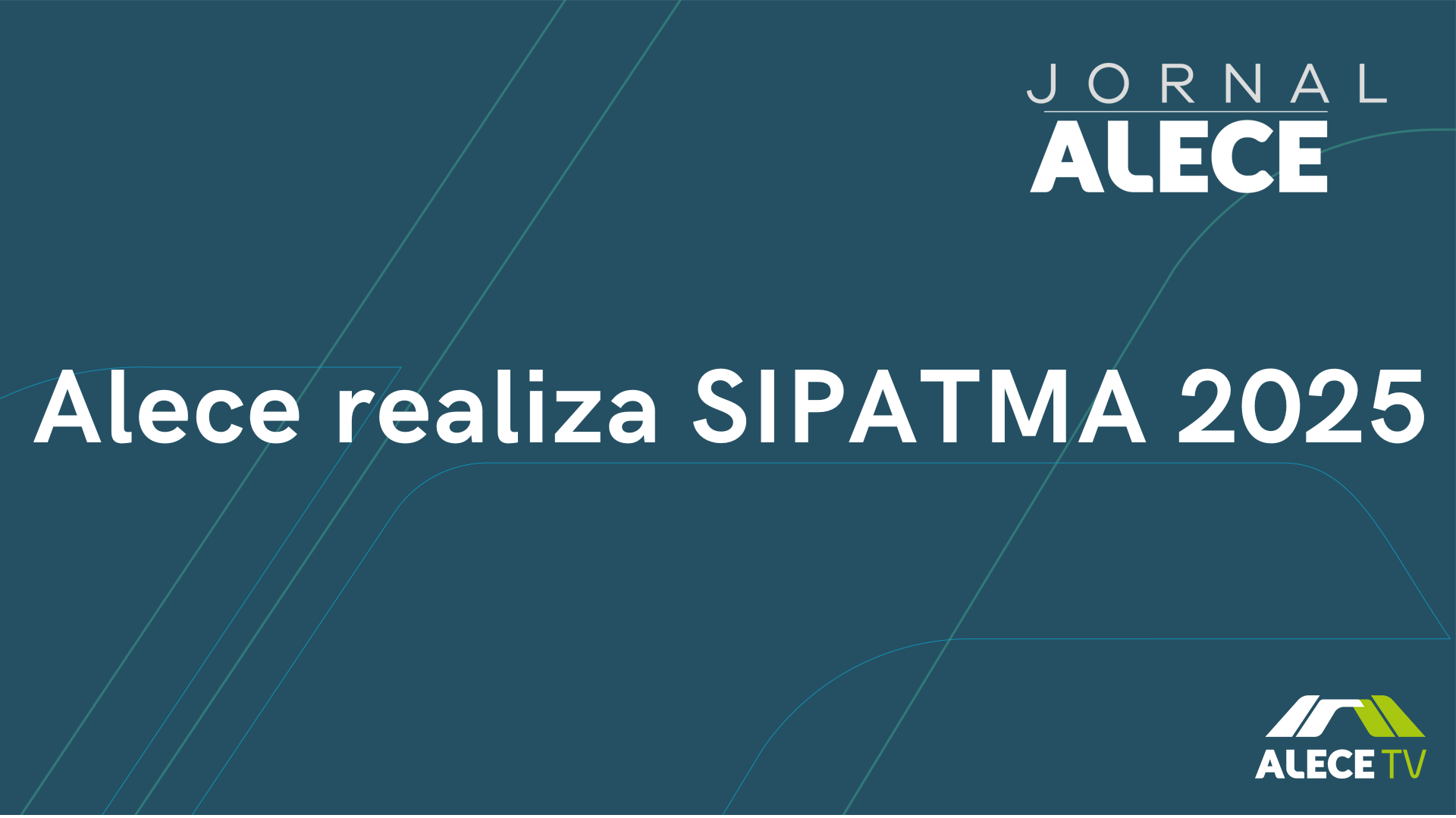 Alece realiza SIPATMA 2025