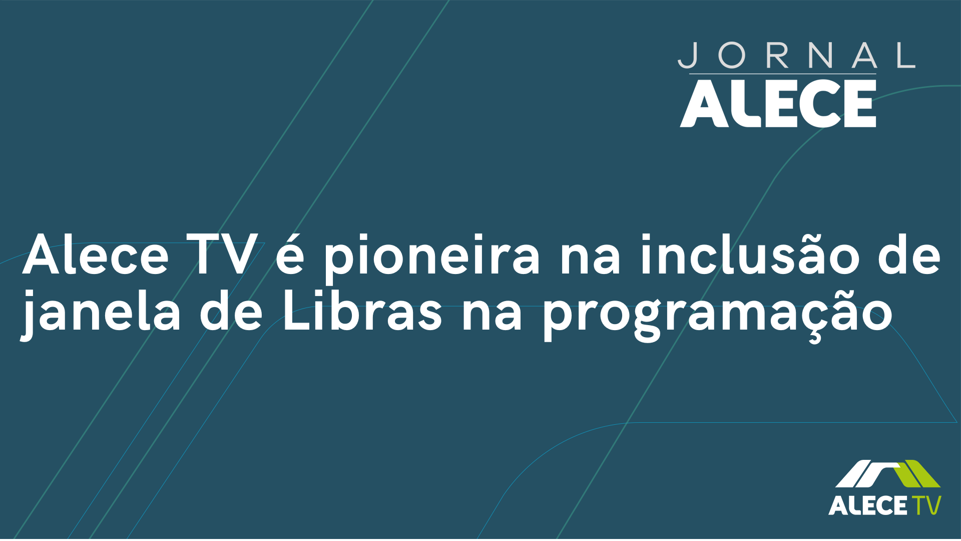 Alece TV é pioneira na inclusão de janela de Libras na programação