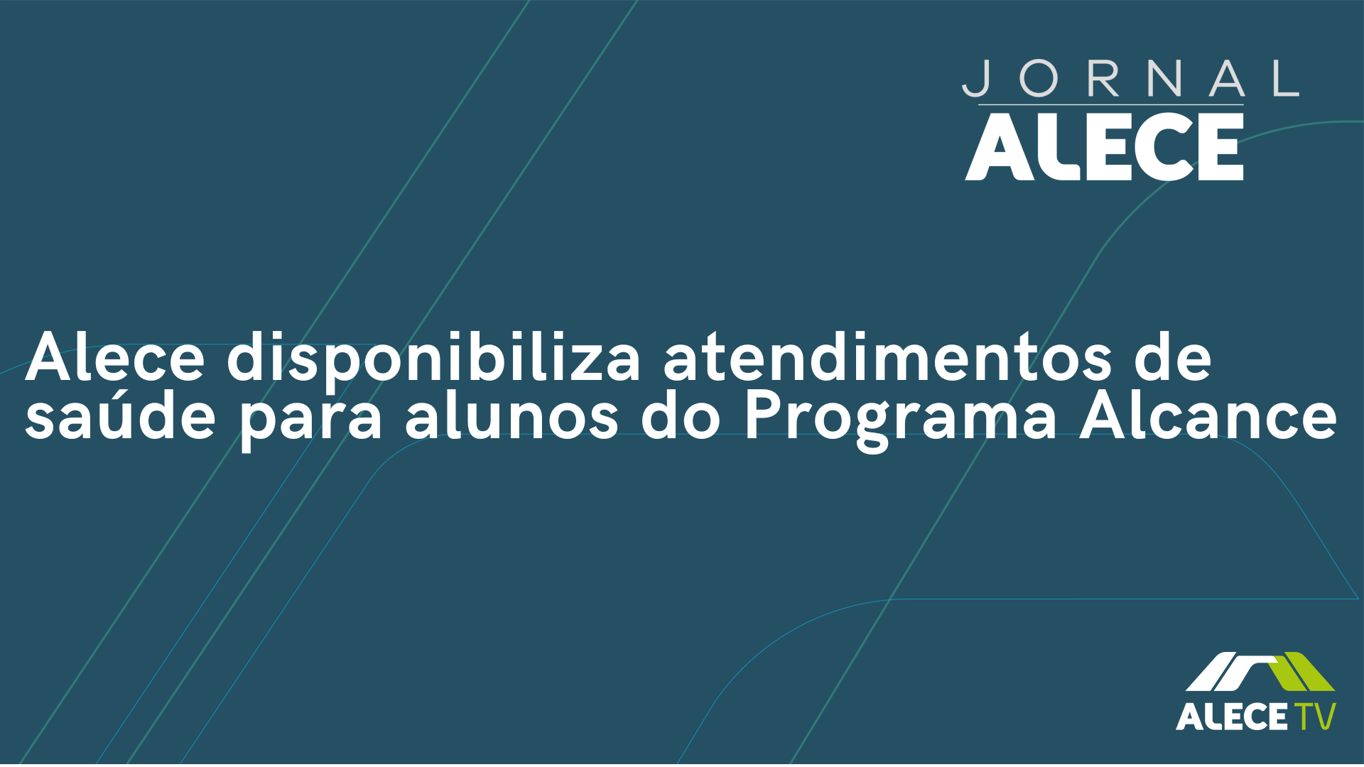 Alece disponibiliza atendimentos em saúde para alunos do Programa Alcance