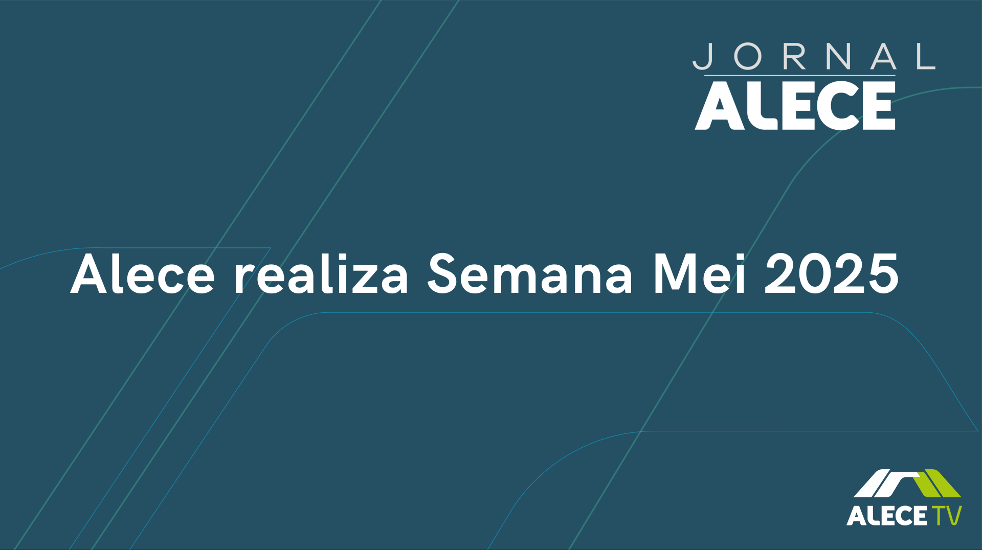 Alece realiza Semana Mei 2025