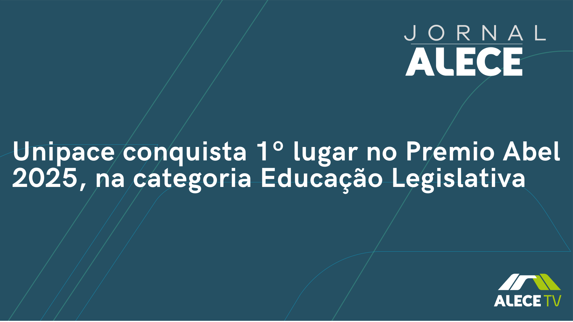 Unipace conquista 1º lugar no Premio Abel 2025, na categoria Educação Legislativa