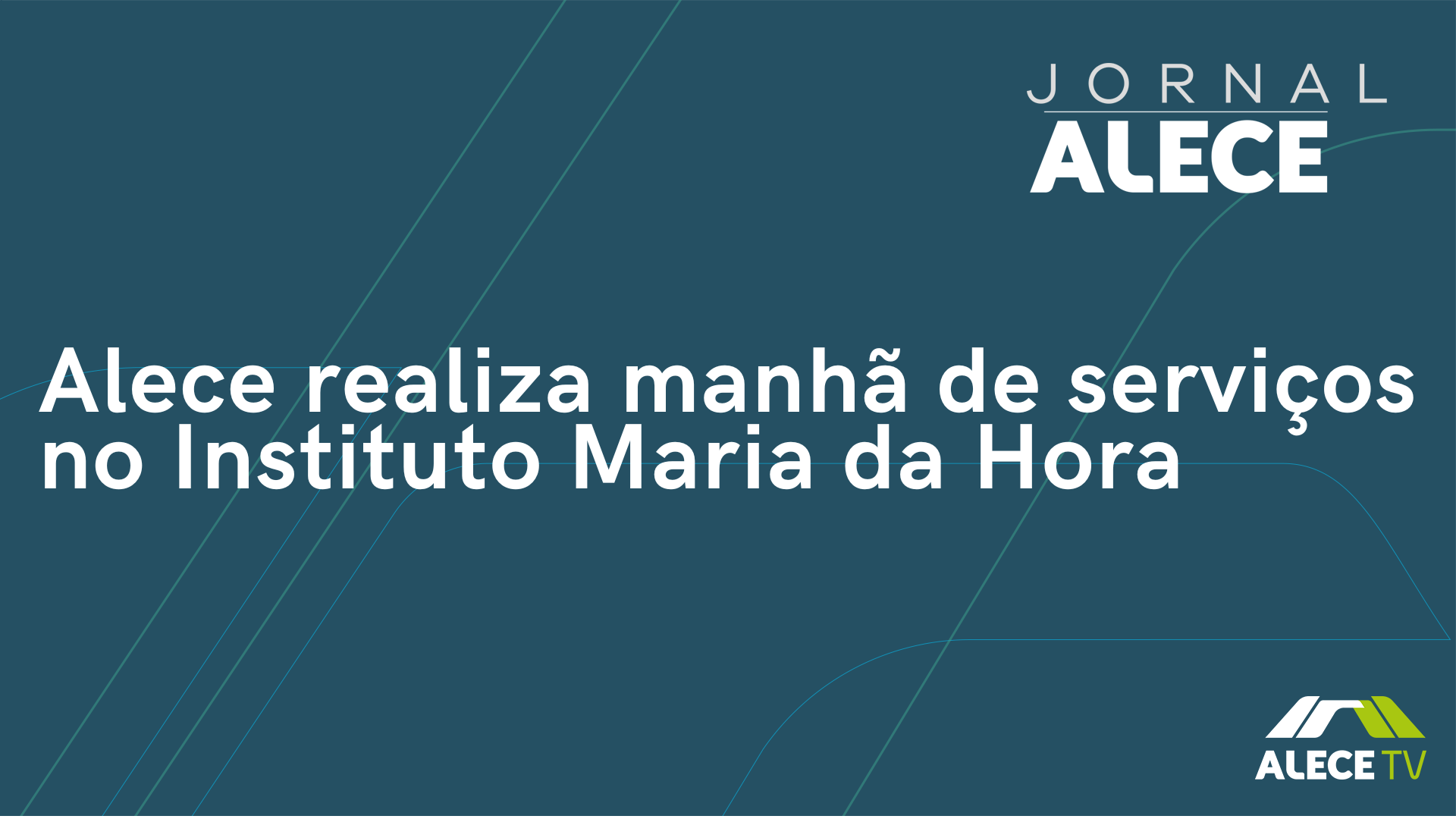 Alece realiza manhã de serviços no Instituto Maria da Hora