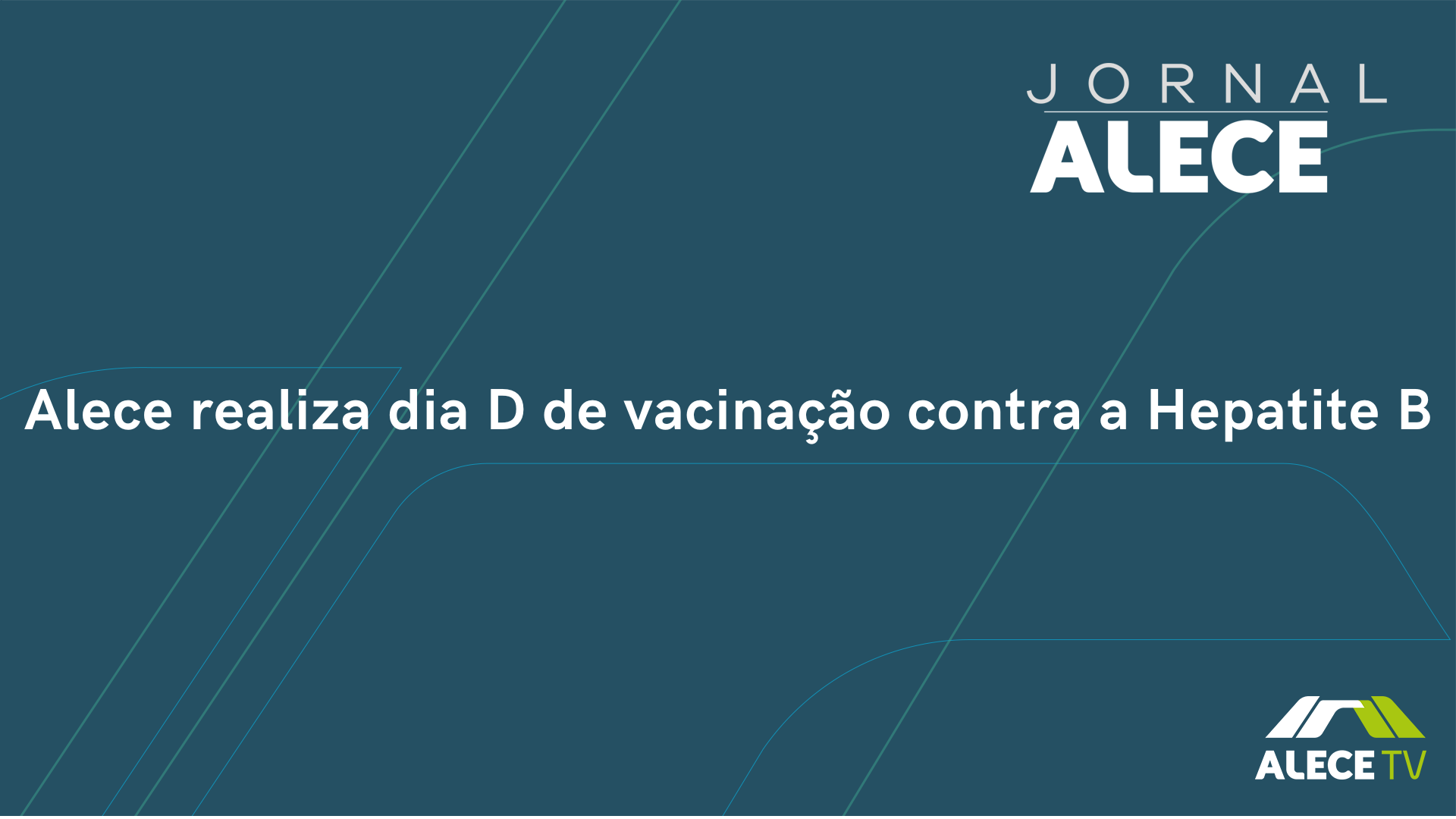 Alece realiza dia D de vacinação contra a Hepatite B