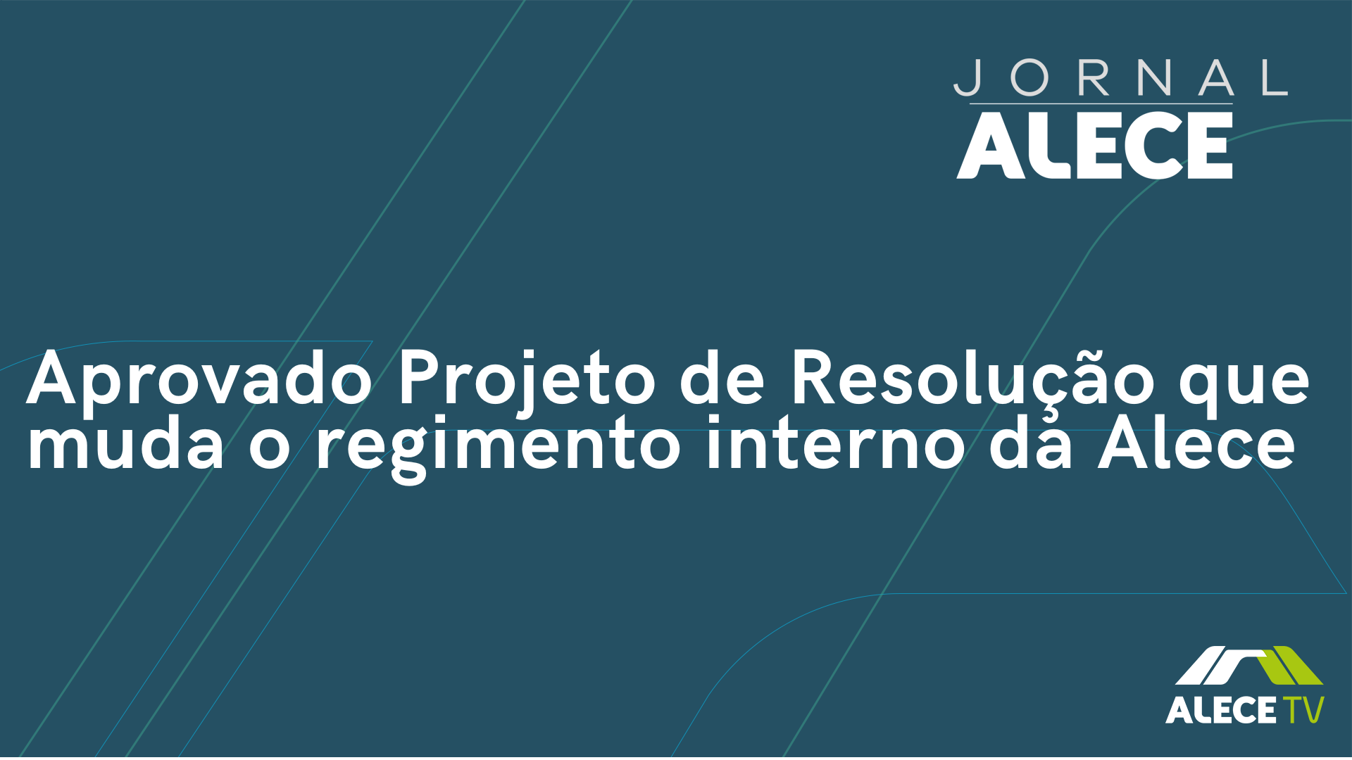 Aprovado Projeto de Resolução que muda o regimento interno da Alece