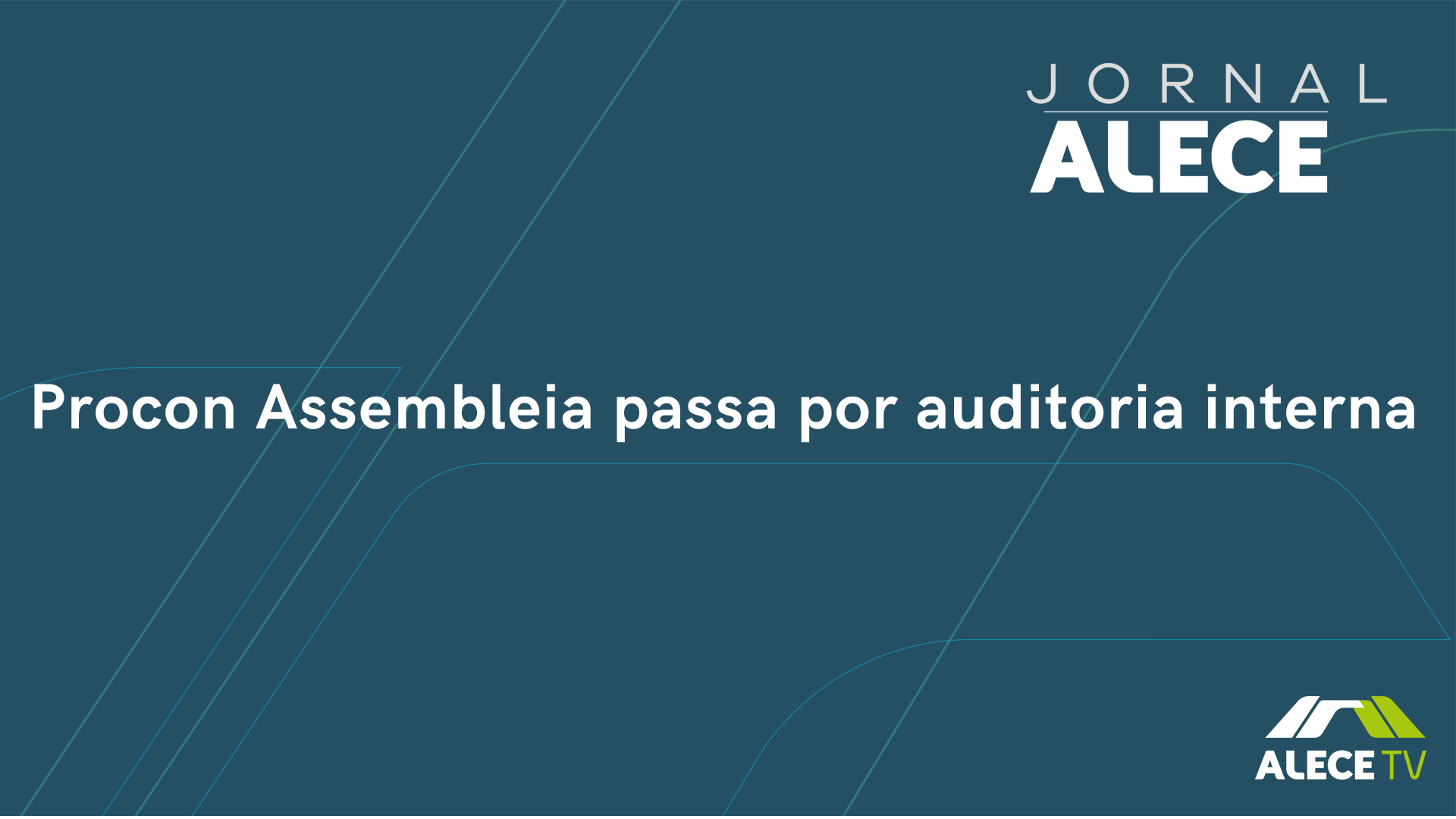 Procon Assembleia passa por auditoria interna