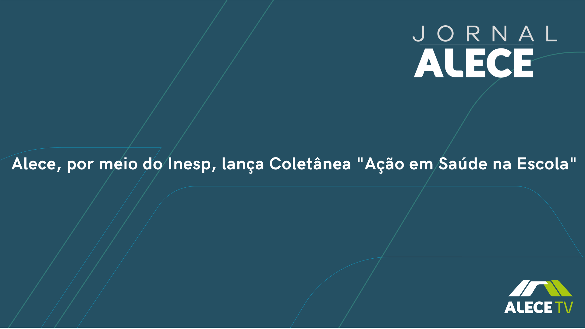 Alece, por meio do Inesp, lança Coletânea "Ação em Saúde na Escola"