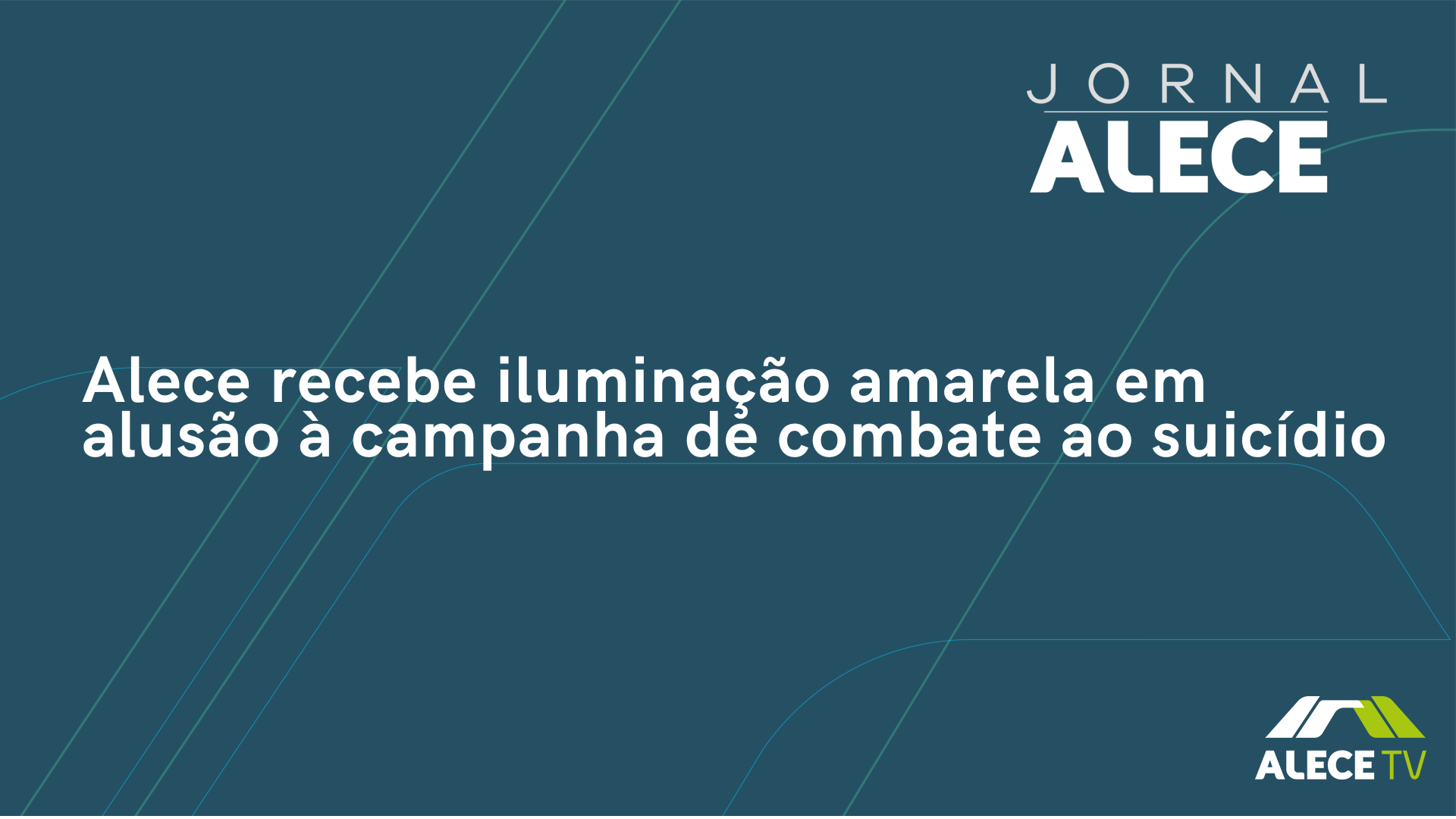 Alece recebe iluminação amarela em alusão à campanha de combate ao suicídio
