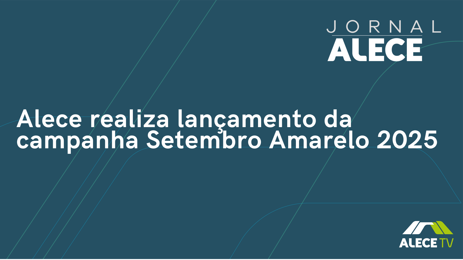 Alece realiza lançamento da campanha Setembro Amarelo 2025