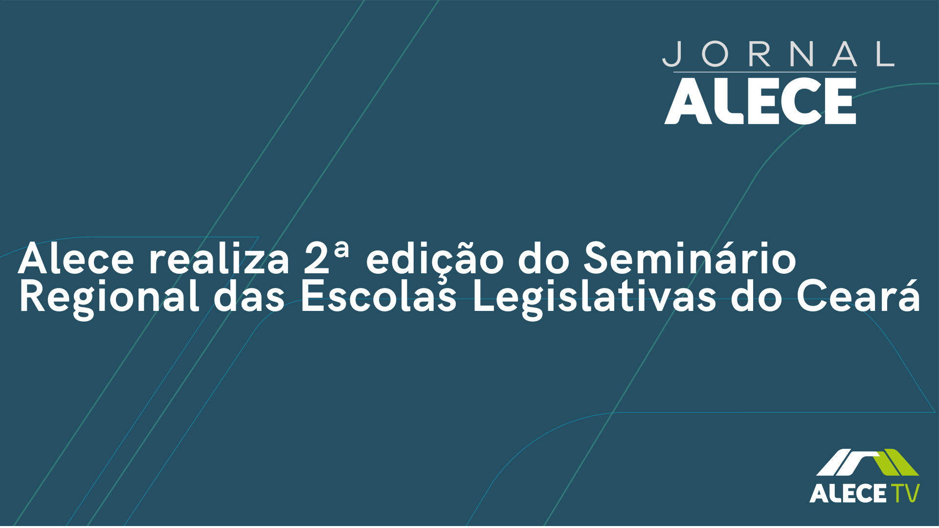 Alece realiza 2ª edição do Seminário Regional das Escolas Legislativas do Ceará