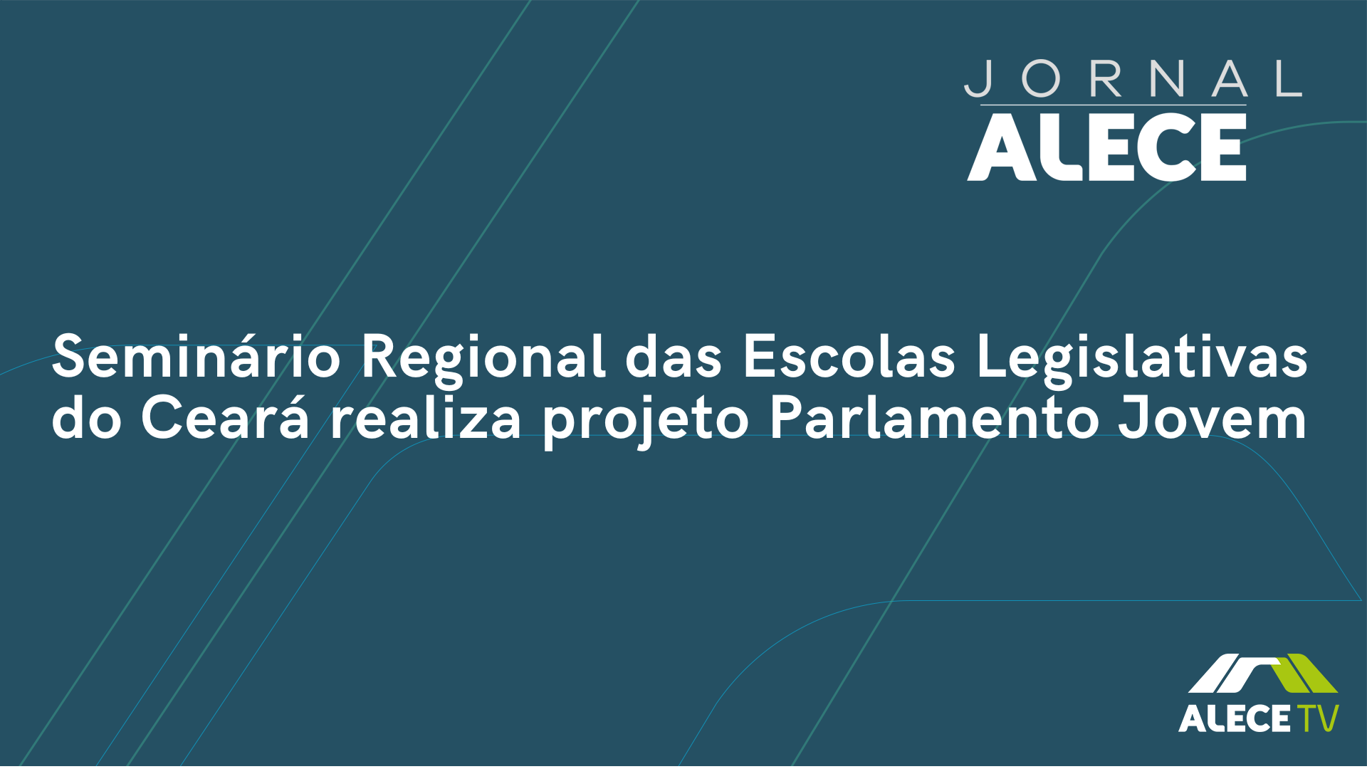 Seminário Regional das Escolas Legislativas do Ceará realiza projeto Parlamento Jovem