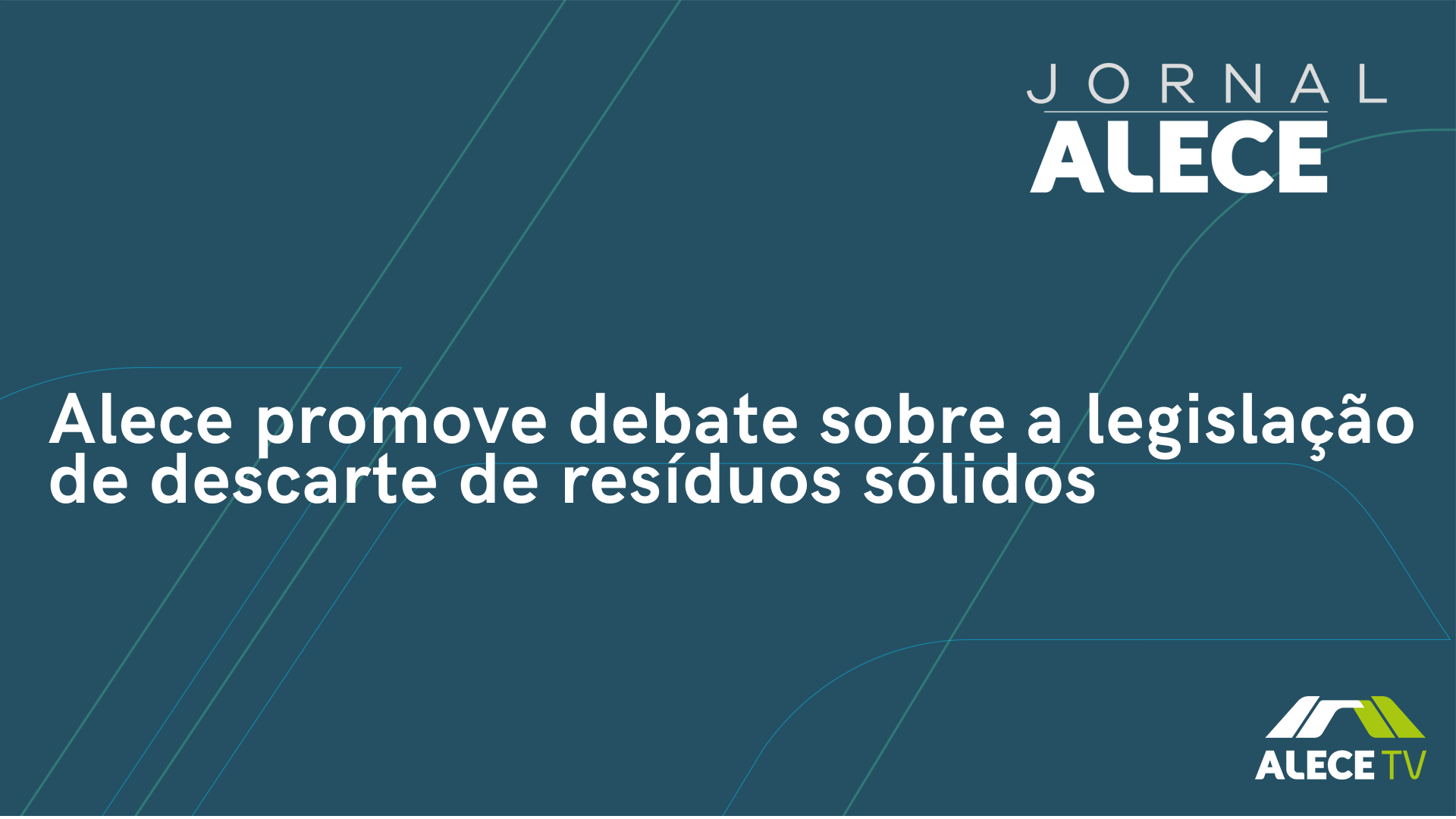 Alece promove debate sobre a legislação de descarte de resíduos sólidos