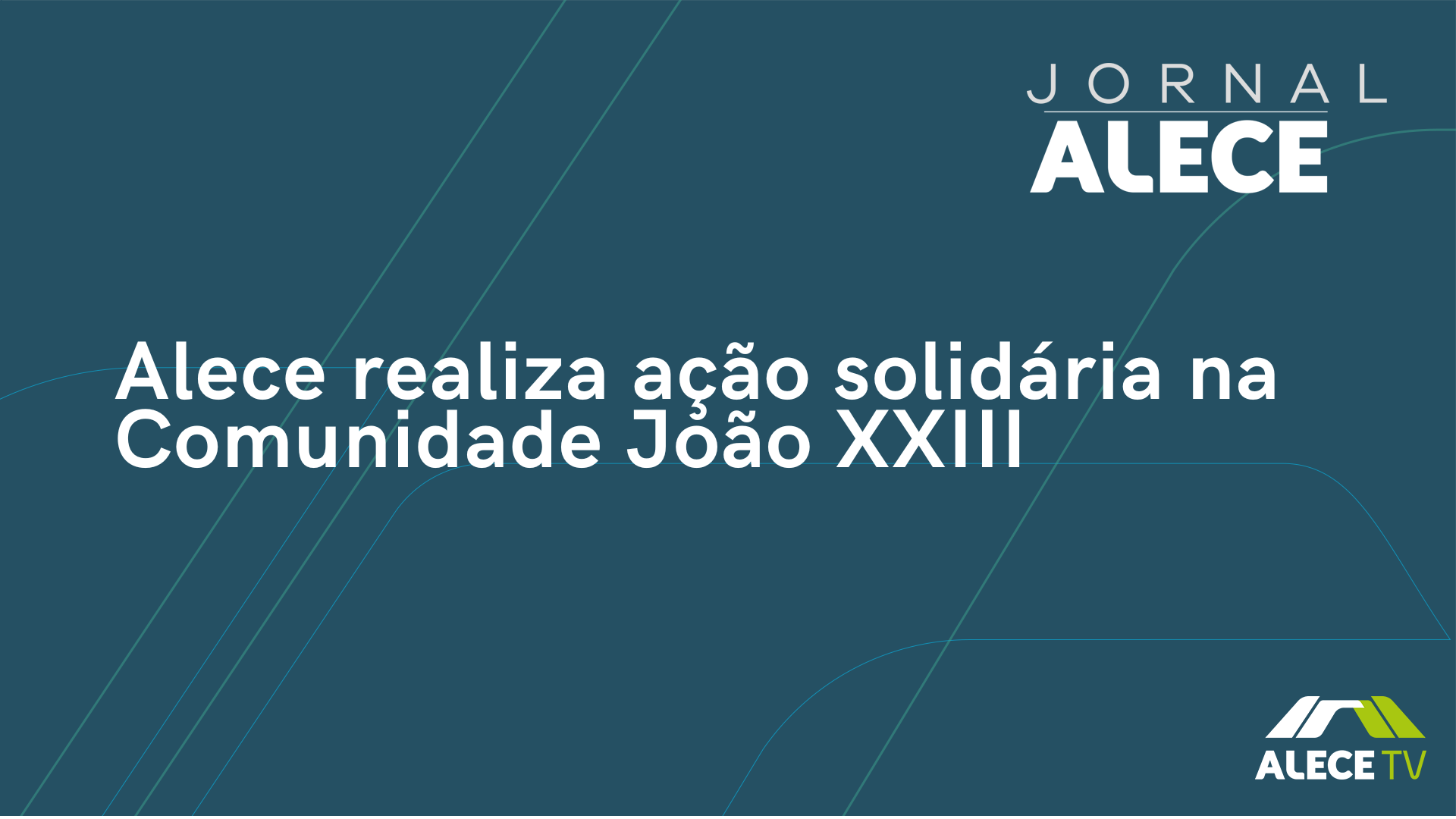 Alece realiza ação solidária na Comunidade João XXIII