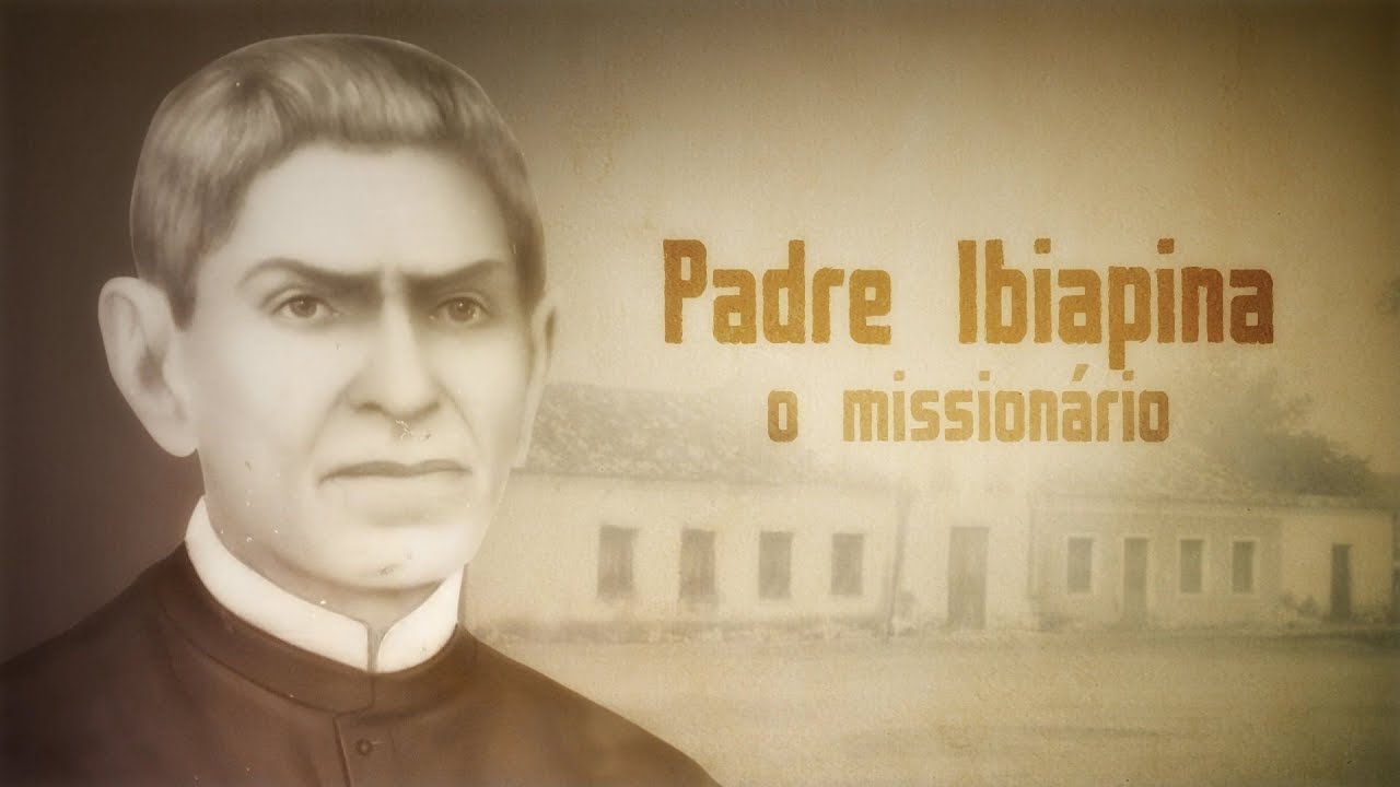 Padre Ibiapina, o missionário