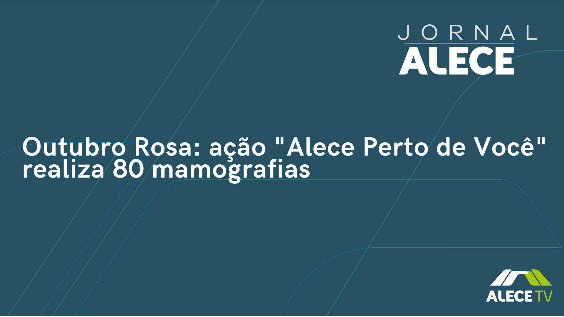 Outubro Rosa: ação "Alece Perto de Você" realiza 80 mamografias