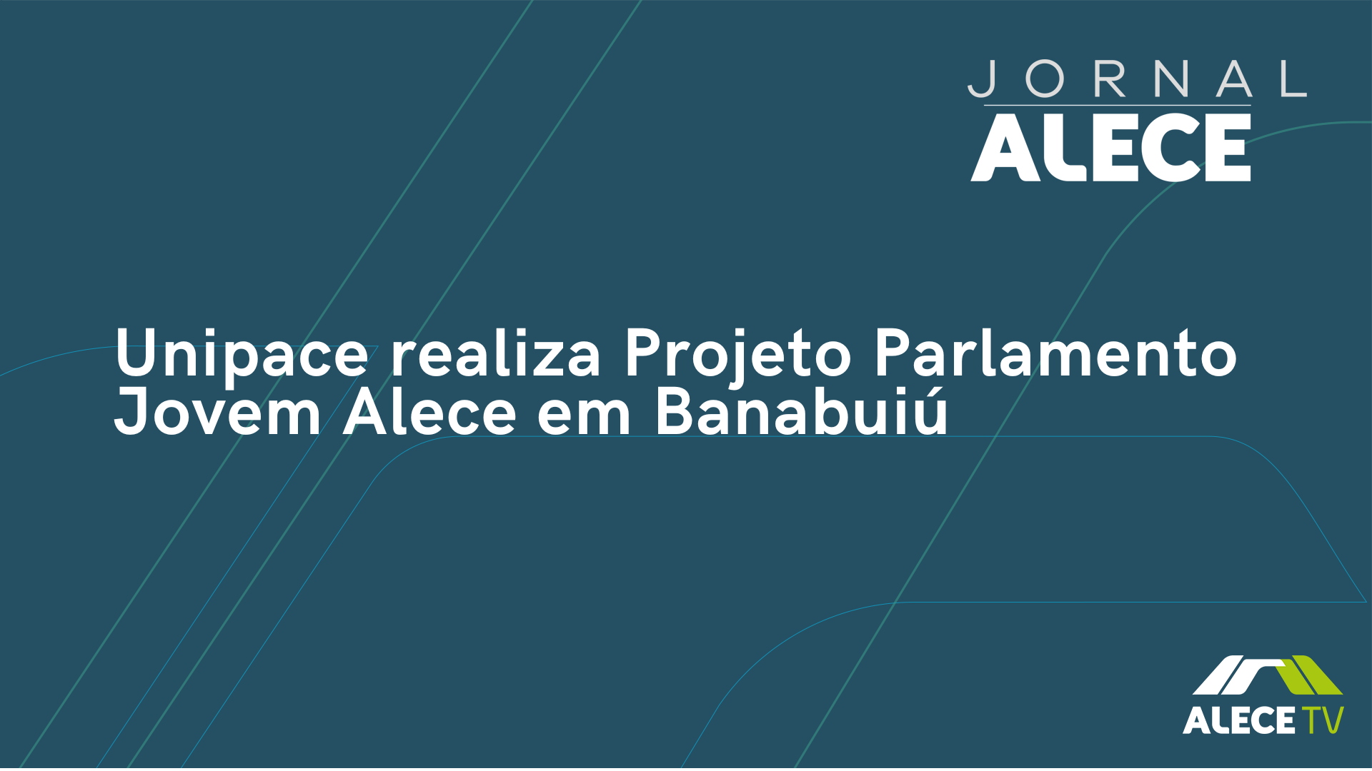 Unipace realiza Projeto Parlamento Jovem Alece em Banabuiú
