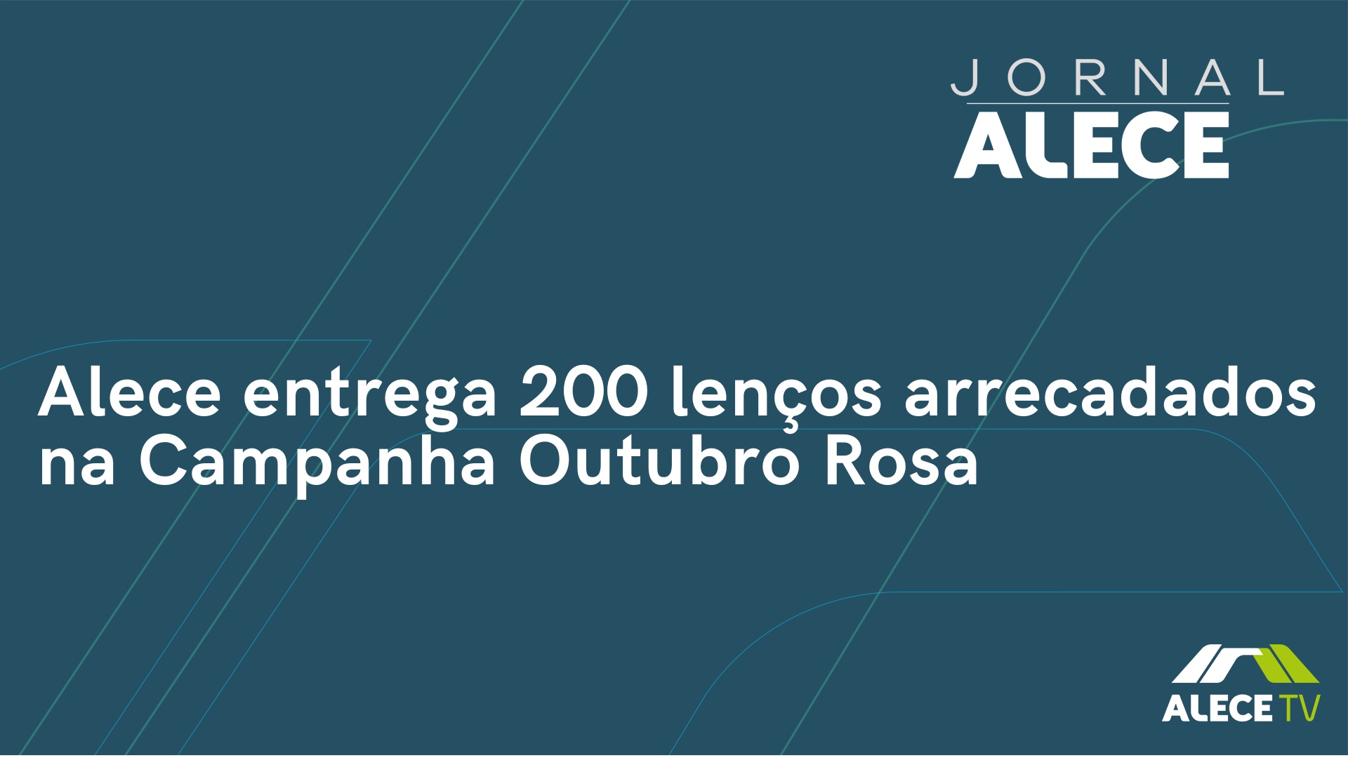 Alece entrega 200 lenços arrecadados na Campanha Outubro Rosa