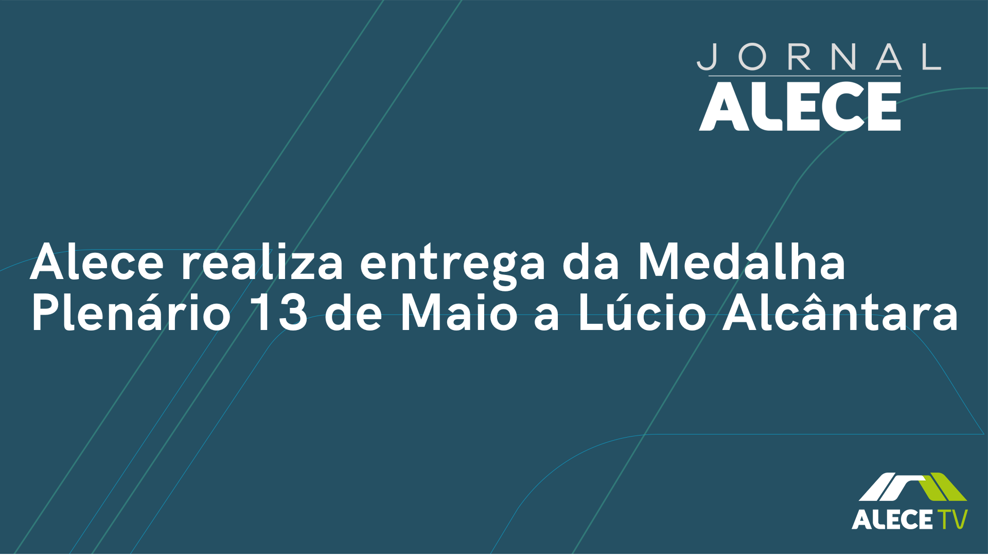 Alece realiza entrega da Medalha Plenário 13 de Maio