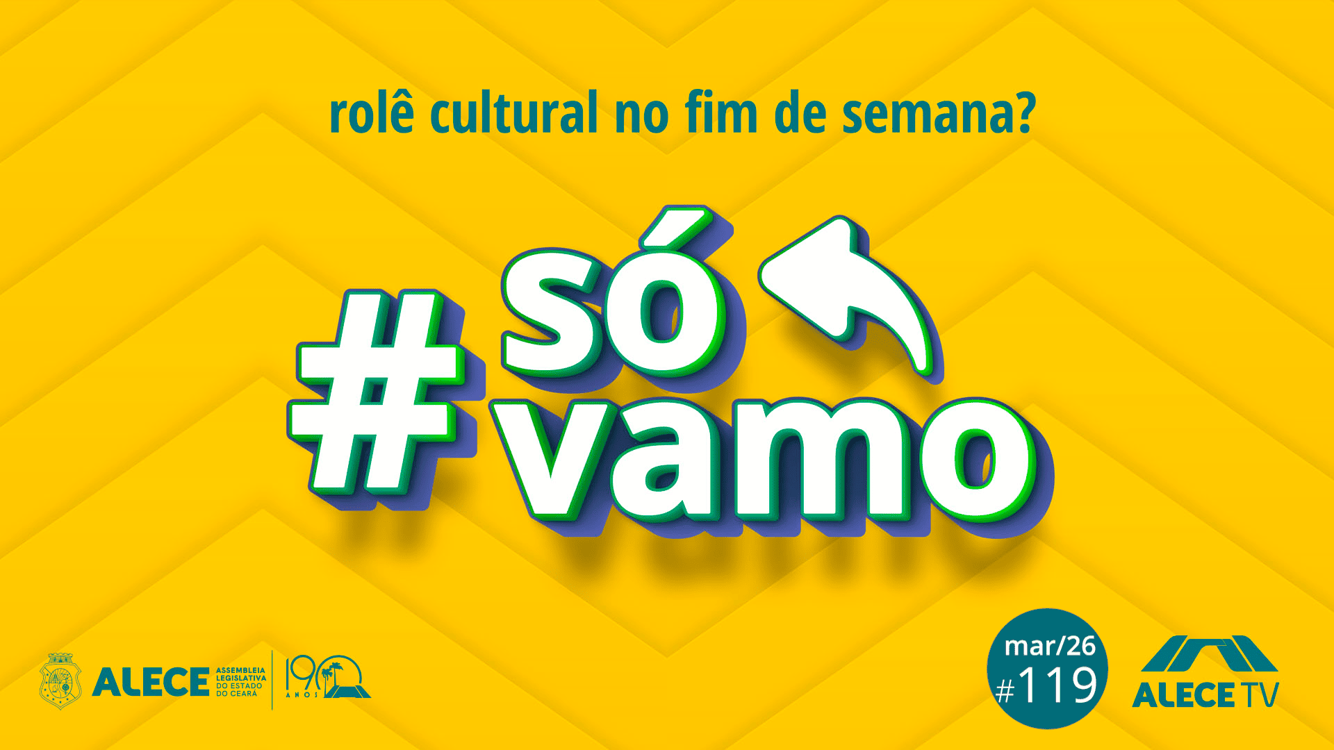 AGENDA CULTURAL CEARÁ #119 - março 2026 | #sóvamo