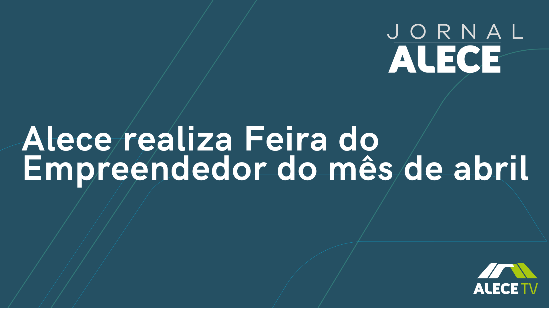 Alece realiza Feira do Empreendedor do mês de abril