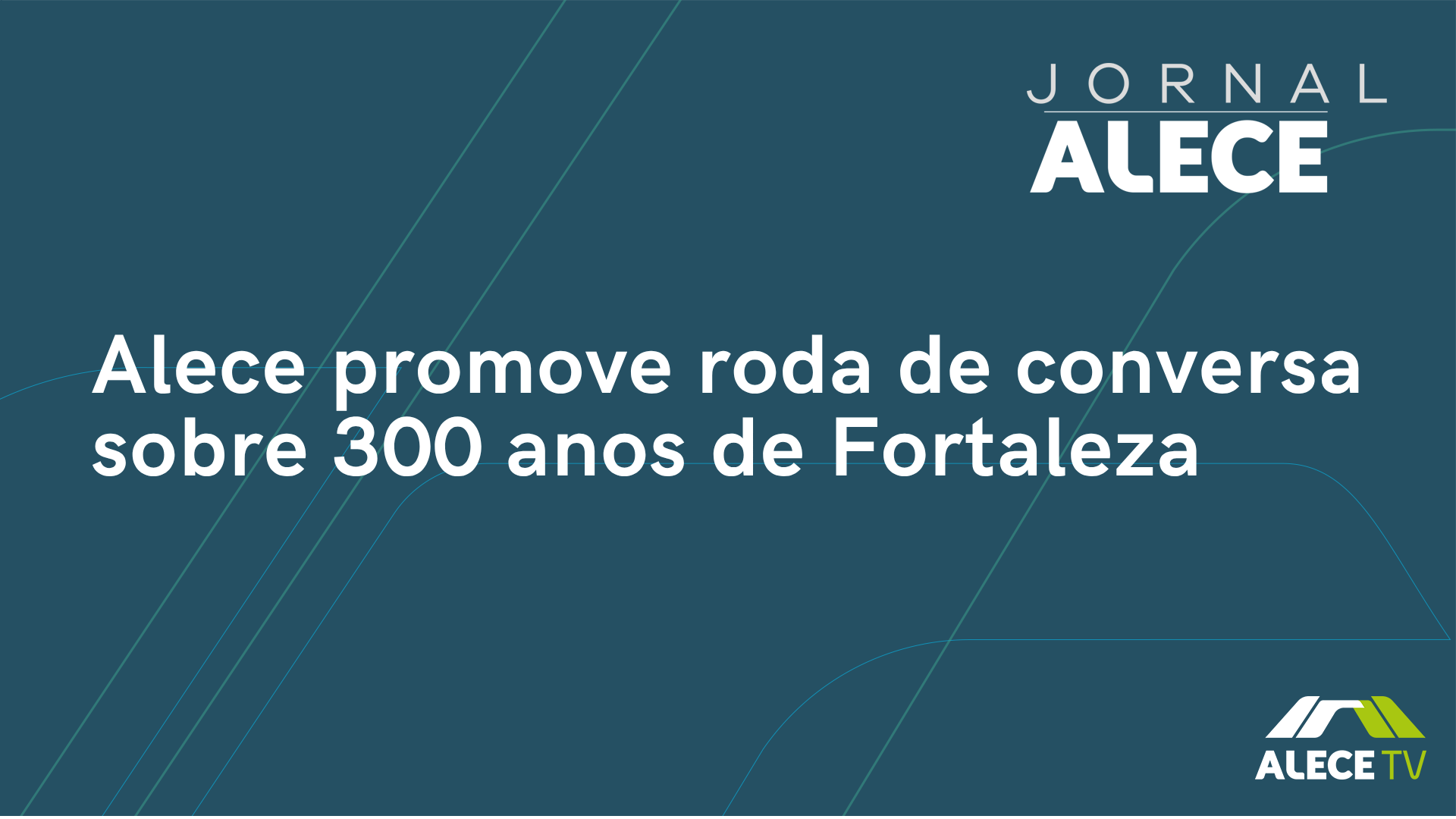 Alece promove roda de conversa sobre 300 anos de Fortaleza