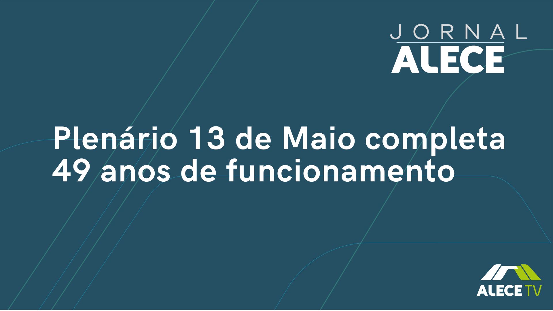 Plenário 13 de Maio completa 49 anos de funcionamento