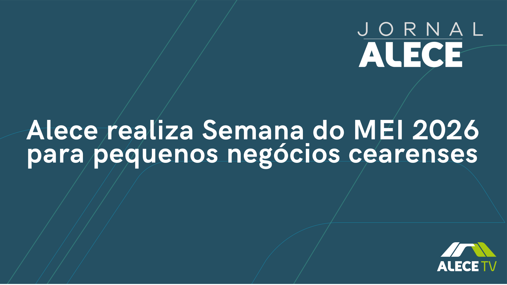 Alece realiza Semana do MEI 2026 voltada para pequenos negócios cearenses