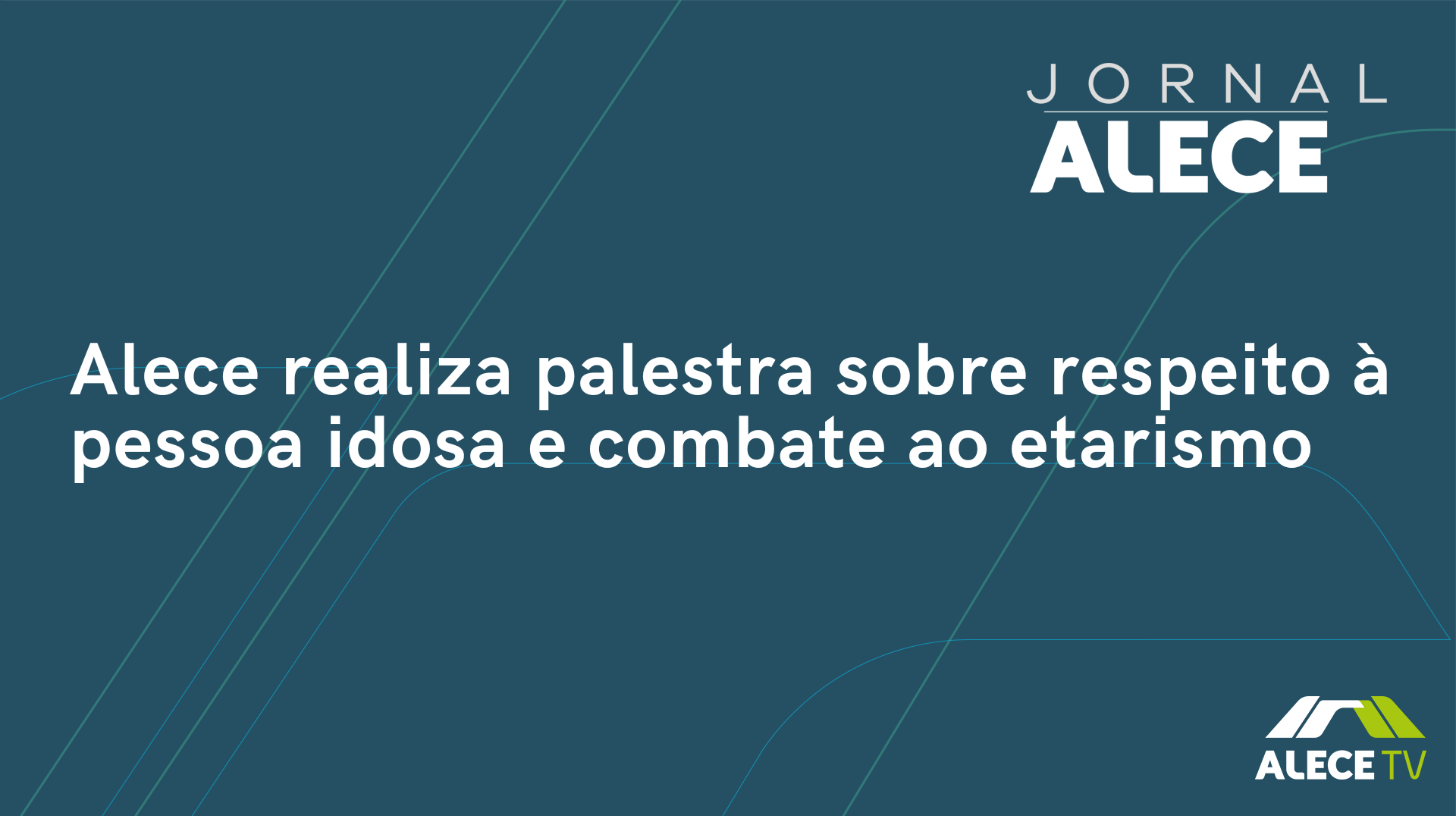 Alece realiza palestra sobre respeito à pessoa idosa e combate ao etarismo
