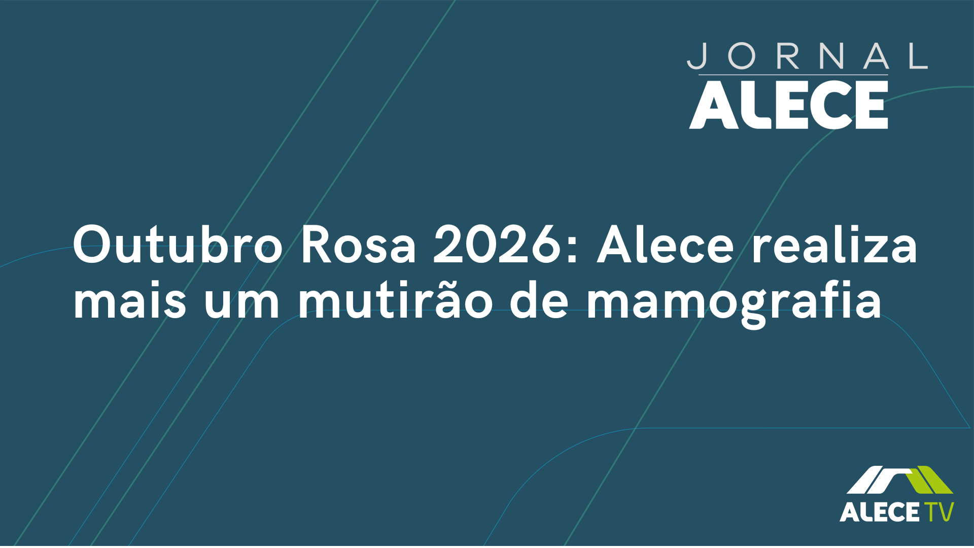 Outubro Rosa 2026: Alece realiza mais um mutirão de mamografia