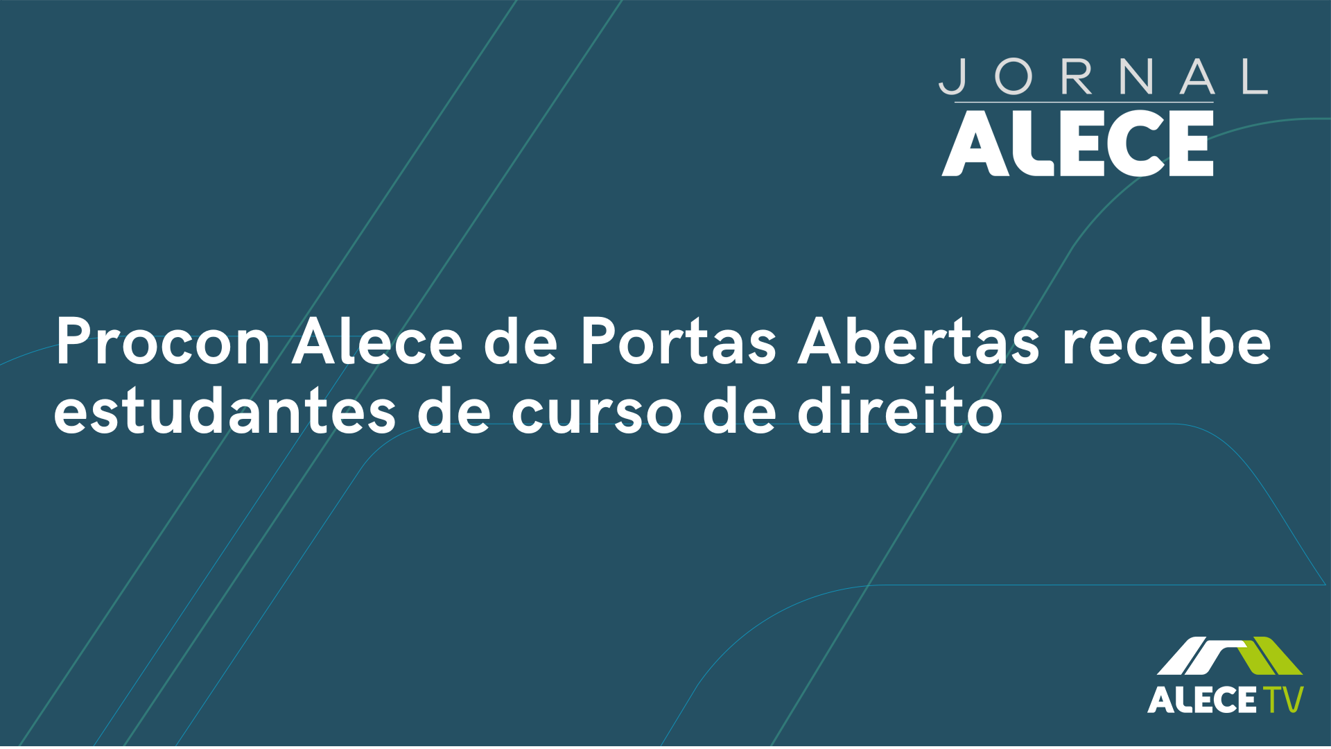 Procon Alece de Portas Abertas recebe estudantes de curso de direito